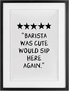 Barista Cute Coffee Quote, 14 x 20 Inch Framed Print Under Glass