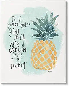 'Be a Pineapple Illustration Typography'| Canvas Art