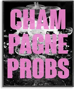 Champagne Probs Glam Quote, 16 x 20 Inch Framed Gicle Print