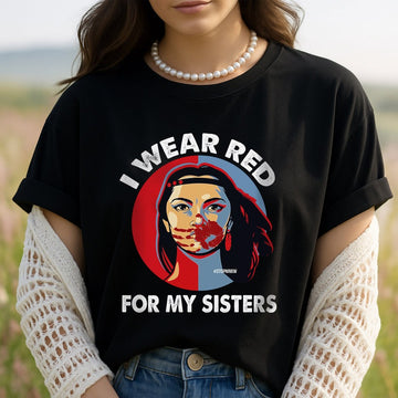 MMIW I Wear Red For My Sisters Red Shirt