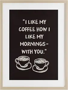 Coffee Morning Love Quote, 14 x 20 Inch Framed Print Under Glass