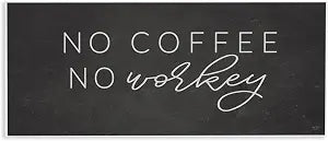 Sassy No Coffee Quote Humor, 7 x 17 Inch Mounted Print on Wall Plaque