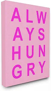Stupell Industries Always Hungry Letter Print, 24 x 30 Inch Canvas Wall Art