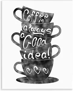 Coffee Mugs Stacked Phrase, 11 x 14 Inch Mounted Print on Wall Plaque