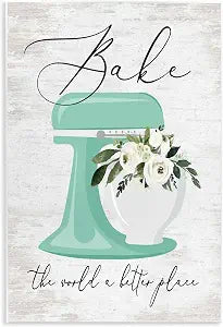 Bake the World Floral Phrase, 13 x 19 Inch Mounted Print on Wall Plaque