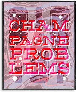 Champagne Problems Bold Phrase, 11 x 14 Inch Framed Gicle Print