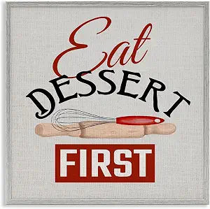 Eat Dessert First Phrase, 17 x 17 Inch Framed Gicle Print