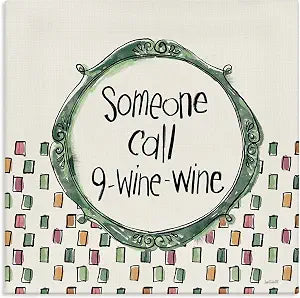 Funny Wine Sentiment Kitchen, 24 x 24 Inch Canvas Wall Art