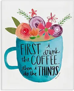 'Drink Coffee Do Things Phrase Blue Floral Mug'| Canvas Art