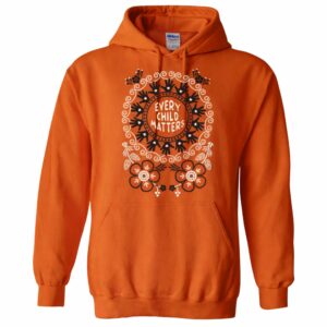 Every Child Matters Hoodie