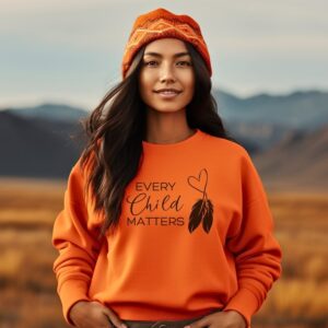 Every Child Matters Sweatshirt Awareness for Indigenous Orange Day Gift