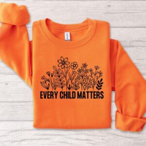 Every Child Matters Native American Sweatshirt