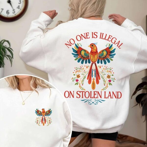 No One is Illegal on Stolen Land Crewneck Sweatshirt